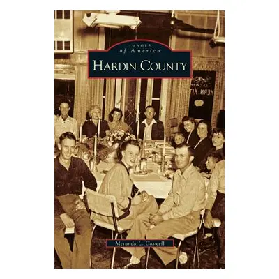 "Hardin County" - "" ("Caswell Meranda L.")