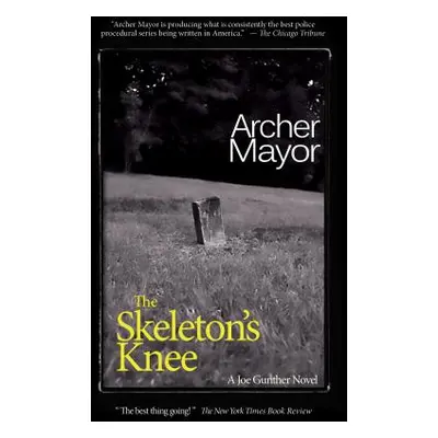 "The Skeleton's Knee" - "" ("Mayor Archer")