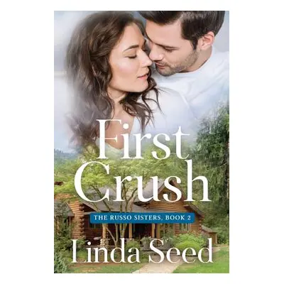 "First Crush" - "" ("Seed Linda")