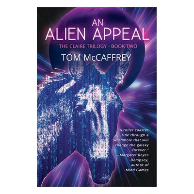 "An Alien Appeal" - "" ("McCaffrey Tom")