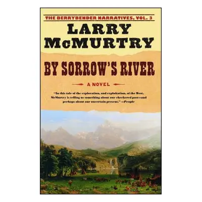 "By Sorrow's River" - "" ("McMurtry Larry")