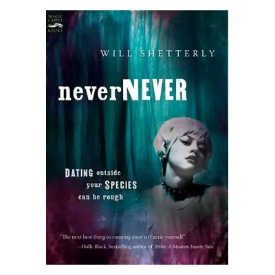 "Nevernever" - "" ("Shetterly Will")