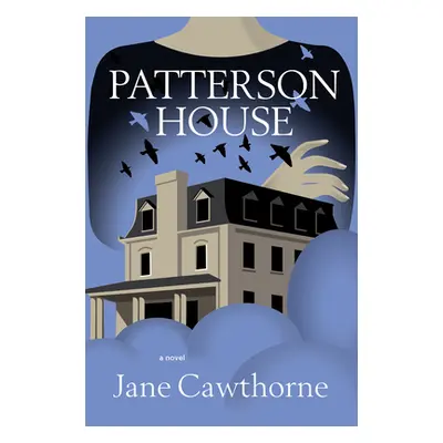 "Patterson House" - "" ("Cawthorne Jane")