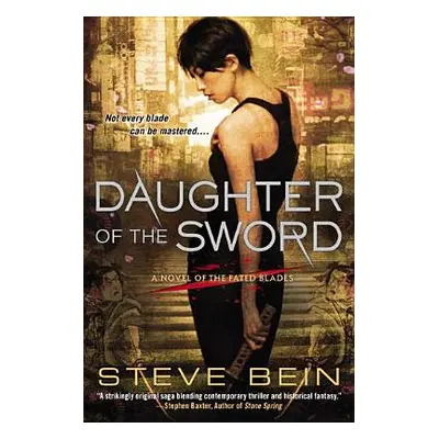 "Daughter of the Sword" - "" ("Bein Steve")