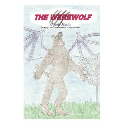 "The Werewolf" - "" ("Martin Nicole")