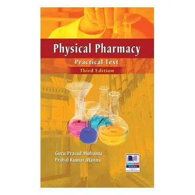 "Physical Pharmacy Practical text" - "" ("Mohanta Guru Prasad")