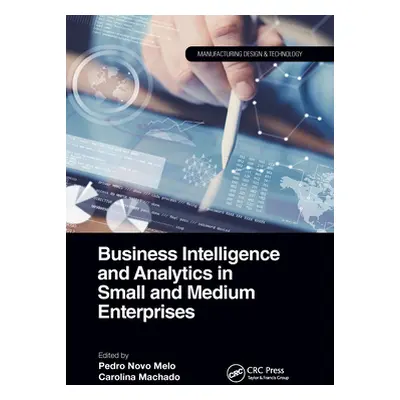 "Business Intelligence and Analytics in Small and Medium Enterprises" - "" ("Melo Pedro Novo")