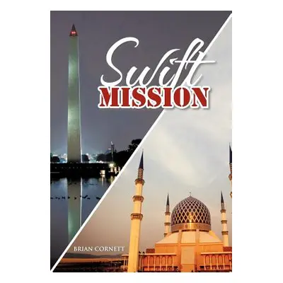 "Swift Mission" - "" ("Cornett Brian")