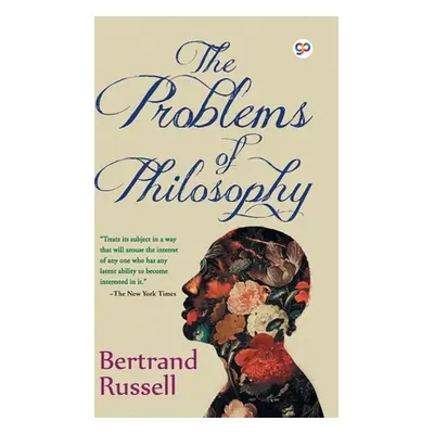 "The Problems of Philosophy" - "" ("Bertrand Russell")