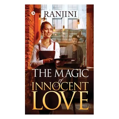 "The Magic of Innocent Love" - "" ("Ranjini")