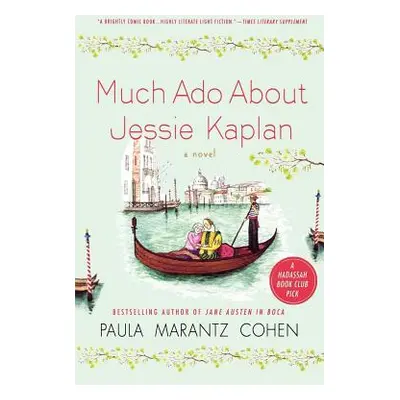 "Much ADO about Jessie Kaplan" - "" ("Cohen Paula Marantz")