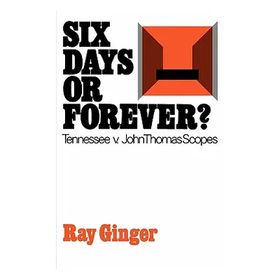 "Six Days or Forever?: Tennessee V. John Thomas Scopes" - "" ("Ginger Ray")