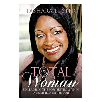 "The Total Woman" - "" ("Luster Tashara")