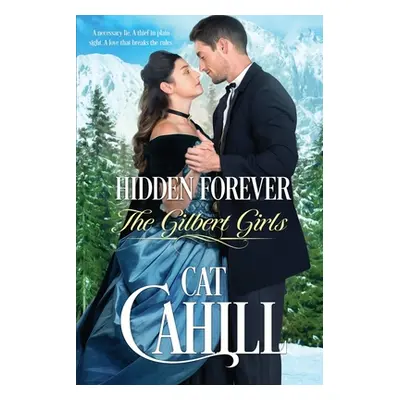 "Hidden Forever" - "" ("Cahill Cat")