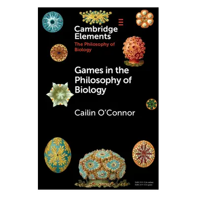 "Games in the Philosophy of Biology" - "" ("O'Connor Cailin")