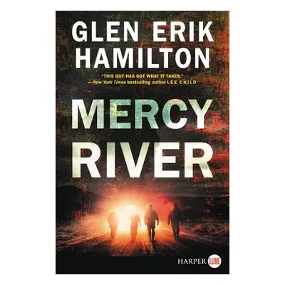 "Mercy River" - "" ("Hamilton Glen Erik")