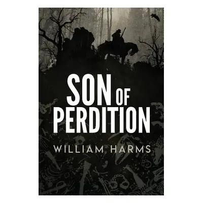 "Son of Perdition" - "" ("Harms William")