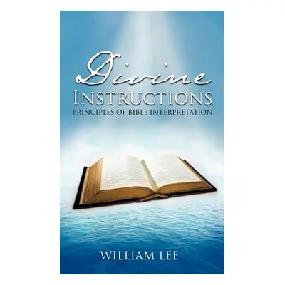 "Divine Instructions" - "" ("Lee William")