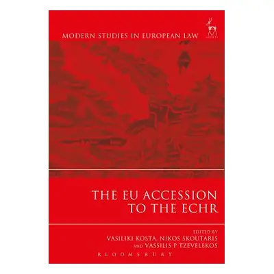 "The EU Accession to the ECHR" - "" ("Kosta Vasiliki")