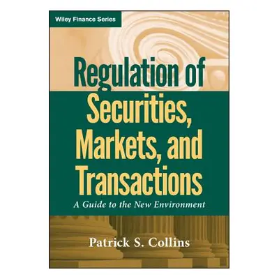 "Regulation of Securities" - "" ("Collins Patrick S.")