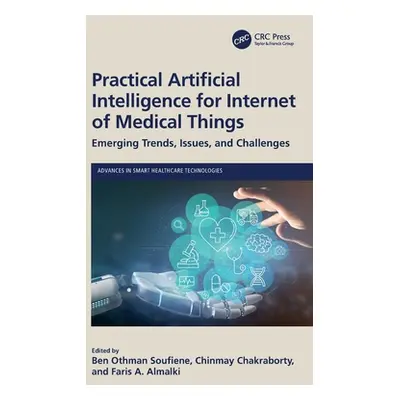 "Practical Artificial Intelligence for Internet of Medical Things: Emerging Trends, Issues, and 