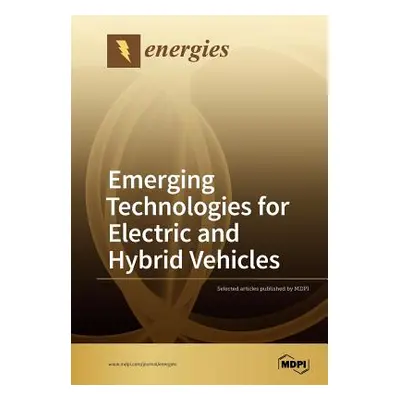 "Emerging Technologies for Electric and Hybrid Vehicles" - "" ("Chau K. T.")