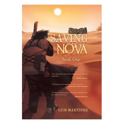 "Saving Nova: Book One" - "" ("Martinez Luis")