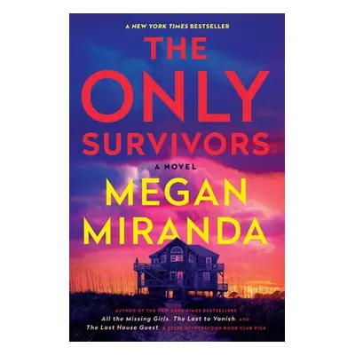 "The Only Survivors" - "" ("Miranda Megan")