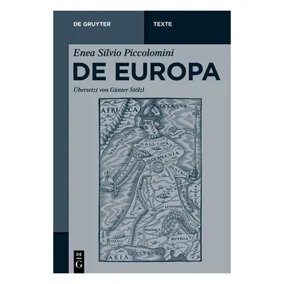 "Enea Silvio Piccolomini: De Europa" - "" ("Piccolomini Enea Silvio")