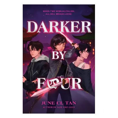 "Darker by Four" - "" ("Tan June CL")