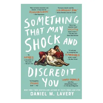 "Something That May Shock and Discredit You" - "" ("Lavery Daniel M.")