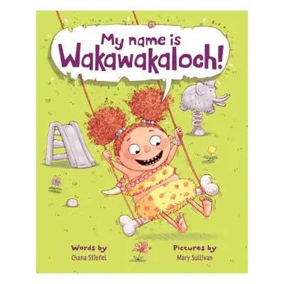 "My Name Is Wakawakaloch!" - "" ("Stiefel Chana")