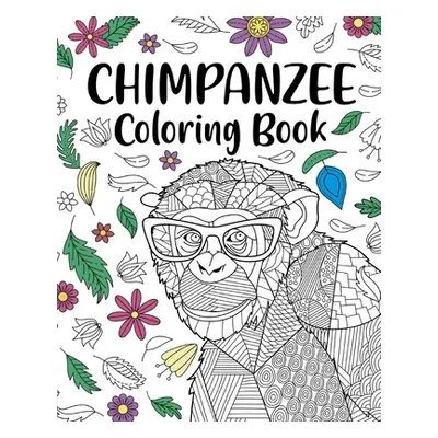 "Chimpanzee Coloring Book" - "" ("Paperland")