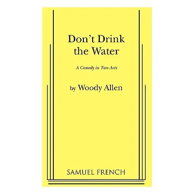 "Don't Drink the Water" - "" ("Allen Woody")