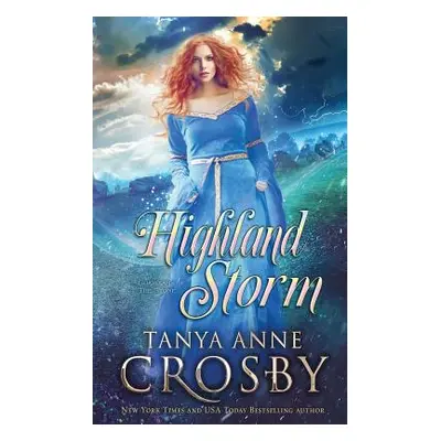 "Highland Storm" - "" ("Crosby Tanya Anne")