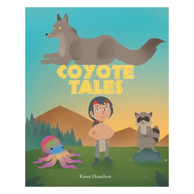 "Coyote Tales" - "" ("Hamilton Karen")