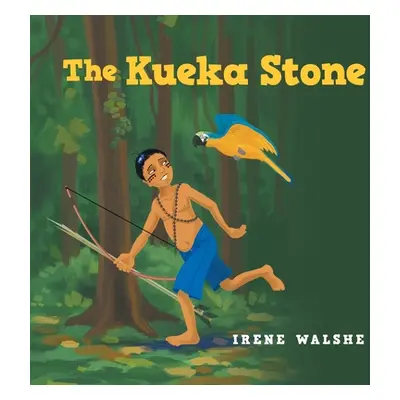 "The Kueka Stone" - "" ("Walshe Irene")