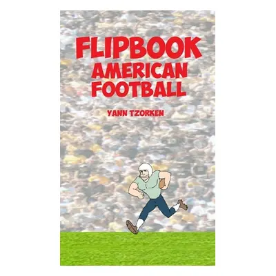 "Flipbook American Football" - "" ("Tzorken Yann")