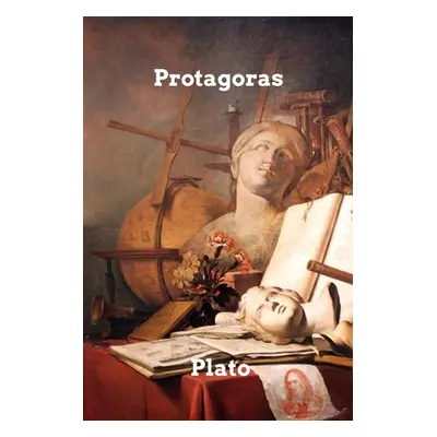 "Protagoras" - "" ("Plato")