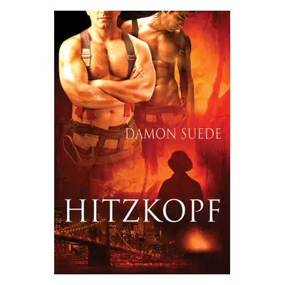 "Hitzkopf" - "" ("Suede Damon")