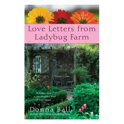 "Love Letters from Ladybug Farm" - "" ("Ball Donna")