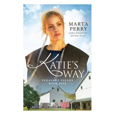 "Katie's Way" - "" ("Perry Marta")