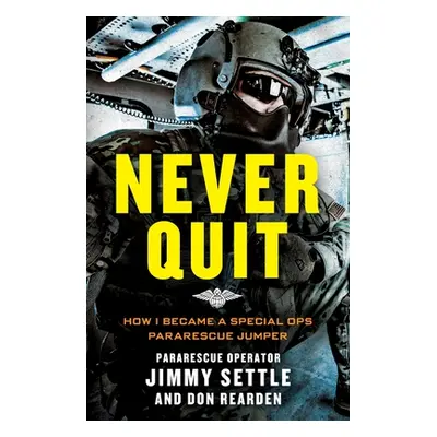 "Never Quit" - "" ("Settle Jimmy")