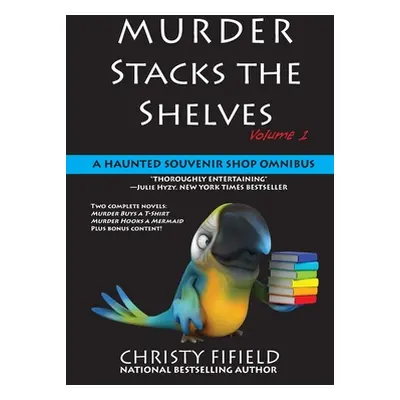 "Murder Stacks the Shelves, Volume 1" - "" ("Fifield Christy")