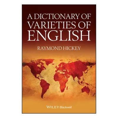 "A Dictionary of Varieties of English" - "" ("Hickey Raymond")