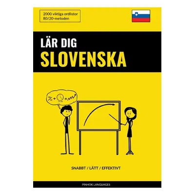 "Lr dig Slovenska - Snabbt / Ltt / Effektivt: 2000 viktiga ordlistor" - "" ("Languages Pinhok")