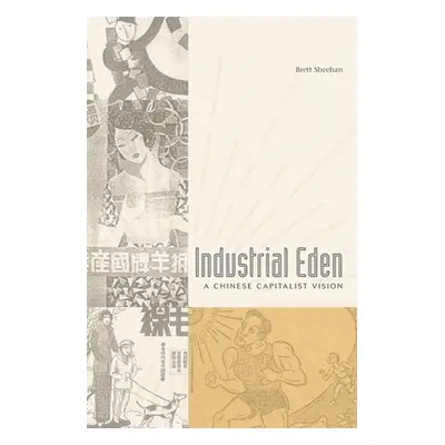 "Industrial Eden" - "" ("Sheehan")