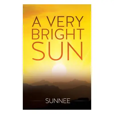 "A Very Bright Sun" - "" ("Sunnee")