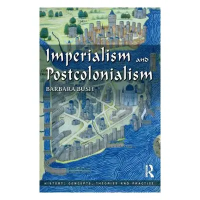 "Imperialism and Postcolonialism" - "" ("Bush Barbara")