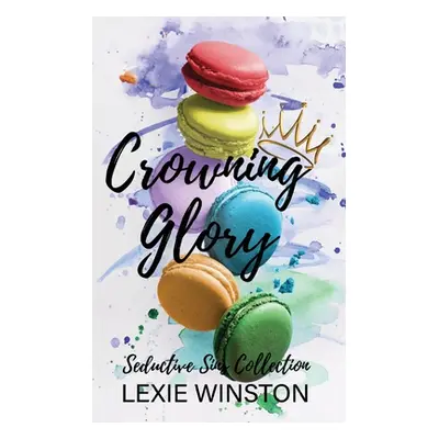 "Crowning Glory" - "" ("Winston Lexie")